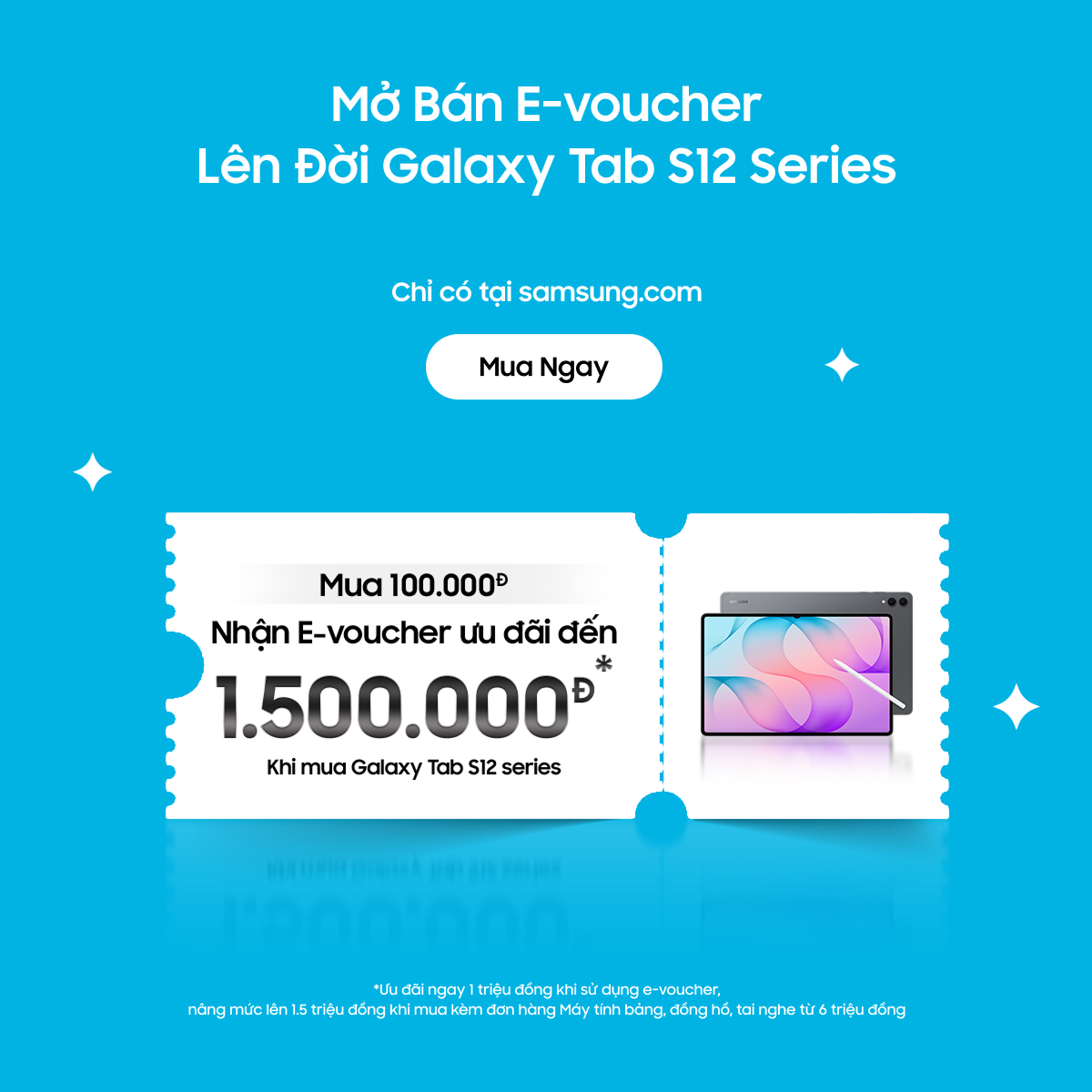 Mở Bán E-voucher Lên Đời Galaxy Tab S12 Series