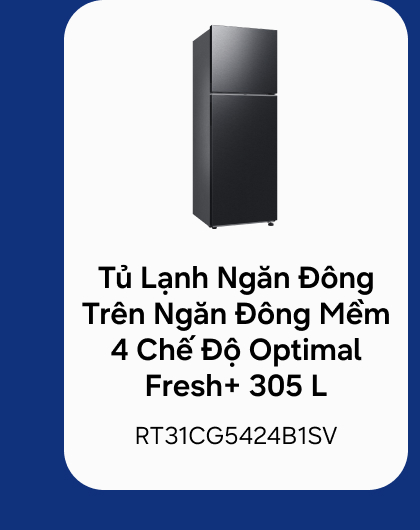 Tủ Lạnh Ngăn Đông Trên Ngăn Đông Mềm 4 Chế Độ Optimal Fresh+ 305 L