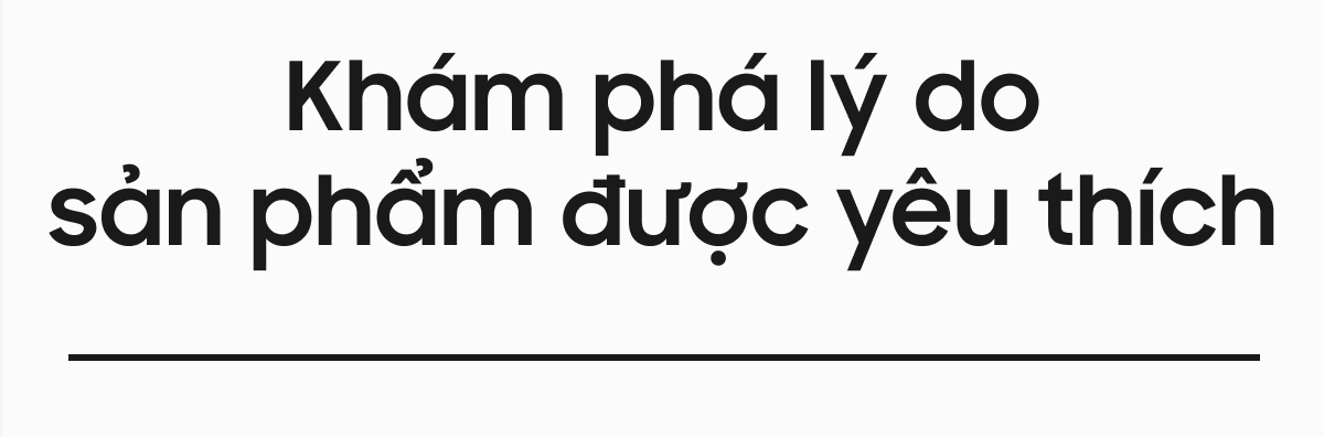 Khám phá lý do sản phẩm được yêu thích