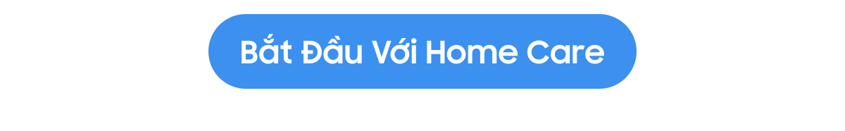 Bắt Đầu Với Home Care