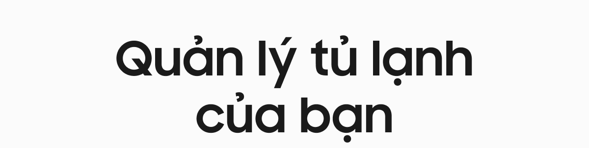 Quản lý tủ lạnh của bạn