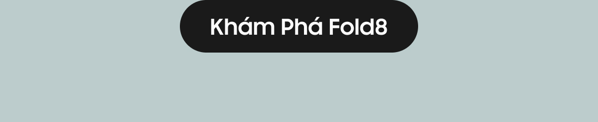 Khám phá Galaxy Z Fold8